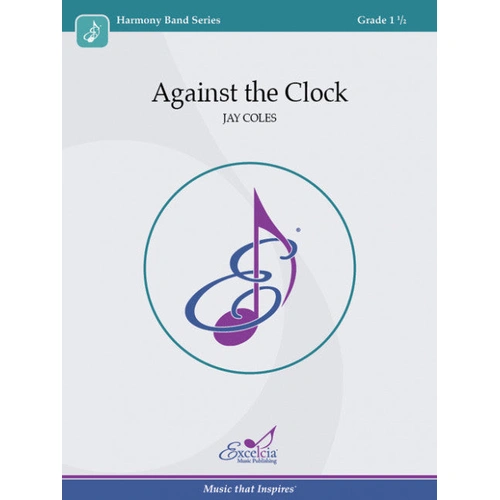 Against the Clock Concert Band Sheet Music Grade 1.5 by Coles Jay