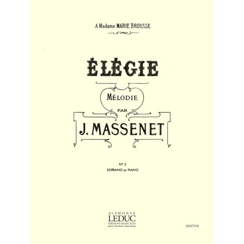 Massenet - Elegie No 2 Soprano/Piano (Softcover Book)