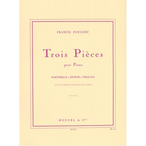 Poulenc - 3 Pieces Pastorale Hymne Toccata Piano (Softcover Book)