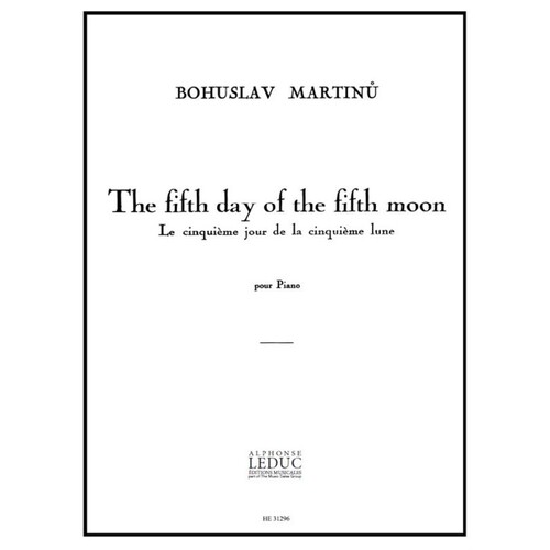 Martinu - Fifth Day Of The Fifth Moon Piano (Softcover Book)