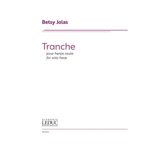 Jolas - Tranche For Solo Harp