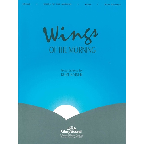 Wings Of The Morning Piano Coll Book