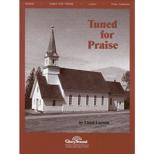 Tuned For Praise Piano Book