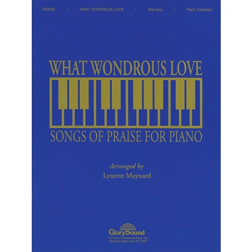 What Wondrous Love Piano Coll Book