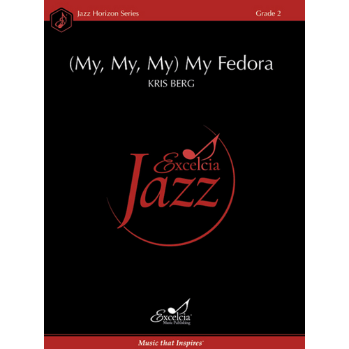 My Fedora JE Grade 2 Jazz Ensemble Sheet Music