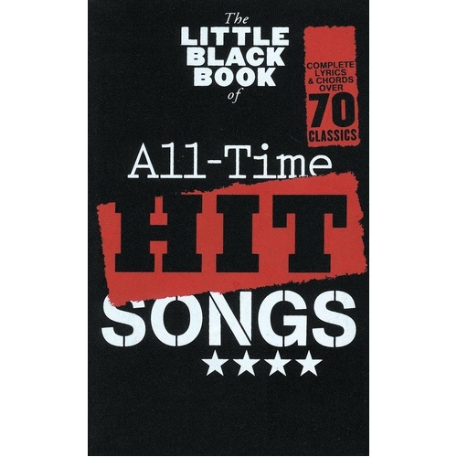Little Black Book of All-Time Hit Songs - Guitar Lyrics & Chords