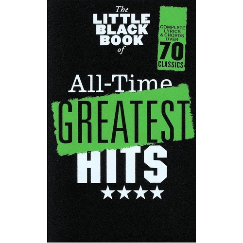 Little Black Book of All-Time Greatest Hits - Guitar Lyrics & Chords