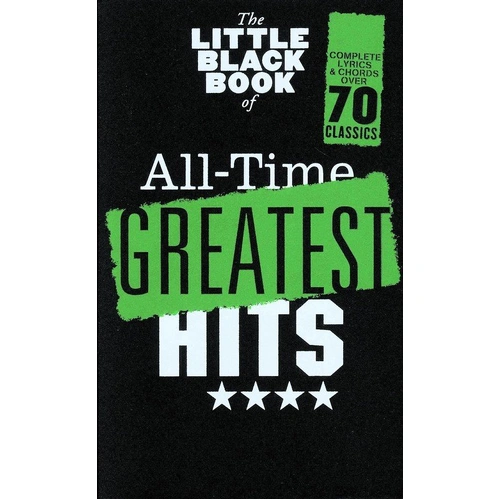 Little Black Book of All-Time Greatest Hits - Guitar Lyrics & Chords Songbook