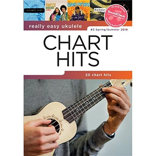 Really Easy Ukulele Chart Hits 3 Spring/Summer 2018 Songbook