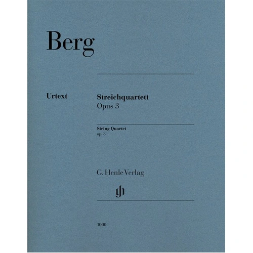 Alban Berg - String Quartet Op. 3 for Viola, Cello, Violin - G. Henle Verlag Edition - 142 Pages