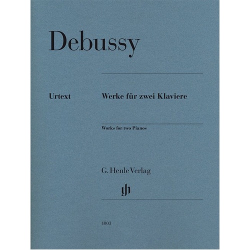 Debussy - Works for Two Pianos Urtext Edition