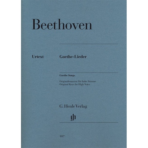 Goethe Songs in Original Keys for High Voice by Beethoven
