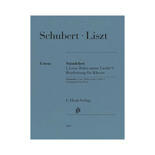 Schubert/Liszt - Serenade (Leise Flehen Meine Lieder) for Piano Solo, G. Henle Verlag, 23 Pages