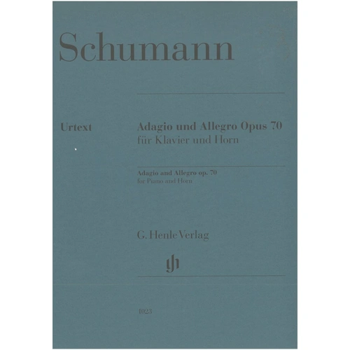 Adagio and Allegro Op. 70 for Piano and Horn by Robert Schumann, Publisher: G. Henle Verlag, 28 Pages