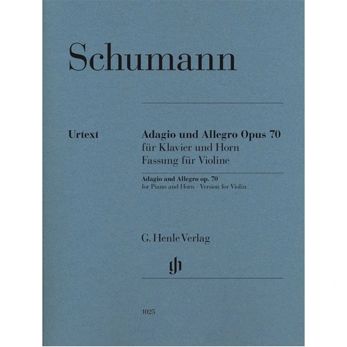 Schumann - Adagio and Allegro Op. 70 for Violin and Piano by G. Henle Verlag