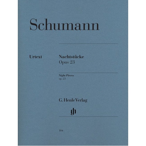 Nachtstücke Op 23 Urtext by Robert Schumann for Piano Solo, 29 Pages, Published by G. Henle Verlag