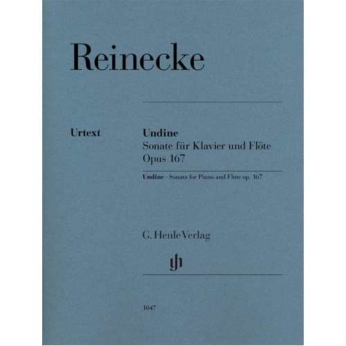 Reinecke - Sonata Undine Op. 167 for Flute and Piano, G. Henle Verlag Edition, 54 Pages