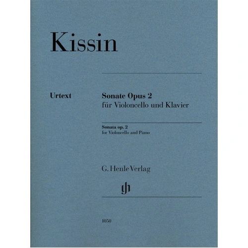 Kissin Sonata Op. 2 for Cello and Piano, G. Henle Verlag, 20 Pages
