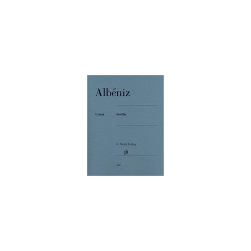 Albeniz Sevilla for Piano - G. Henle Verlag Edition, 16 Pages