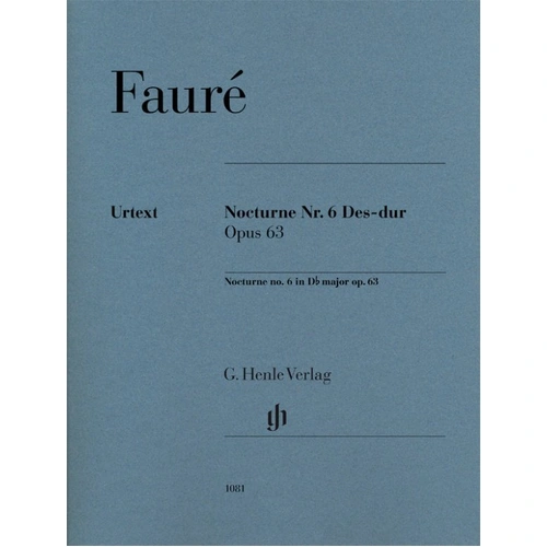 Faure Nocturne No 6 D Flat Major Op 63 Piano Urtext by G. Henle Verlag