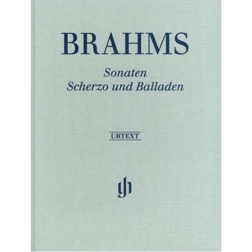 Brahms - Sonatas, Scherzo and Ballades for Piano Solo, G. Henle Verlag, 160 Pages