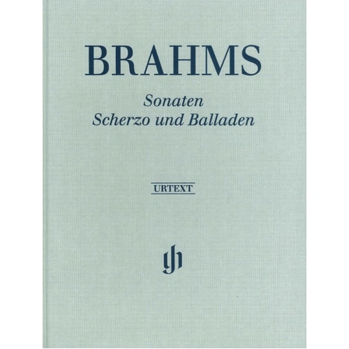 Brahms - Sonatas, Scherzo and Ballades for Piano Solo, G. Henle Verlag, 160 Pages