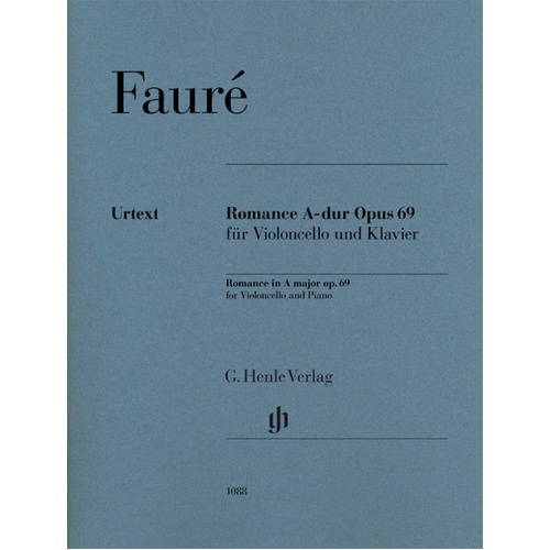 Faure - Romance A Major Op. 69 for Cello and Piano, G. Henle Verlag, 14 Pages