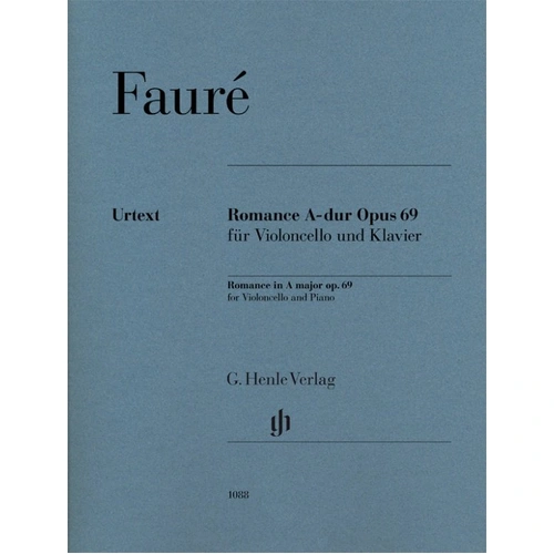 Faure - Romance A Major Op. 69 for Cello and Piano, G. Henle Verlag, 14 Pages