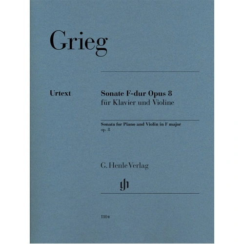 Grieg - Sonata in F Major Op. 8 for Violin/Piano Urtext Edition