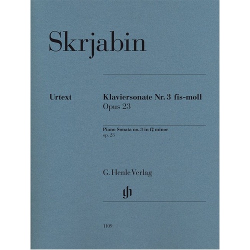 Sonata No 3 Op 23 F Sharp Minor by Alexander Scriabin for Piano Solo - G. Henle Verlag Edition