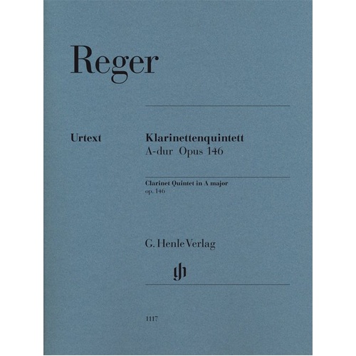 Clarinet Quintet in A Major Op. 146 by Max Reger, Urtext Edition