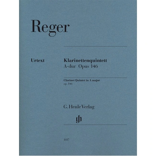 Clarinet Quintet in A Major Op. 146 by Max Reger - Urtext Edition