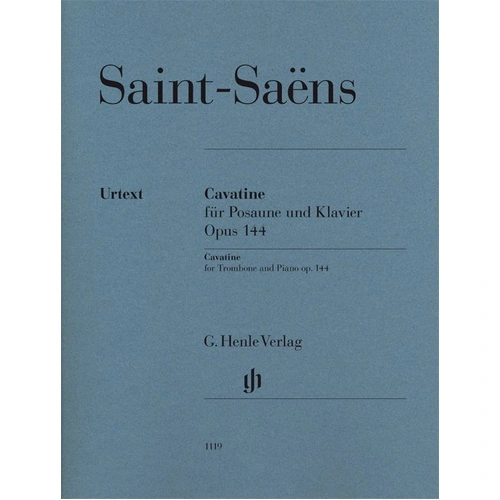 Saint-Saëns - Cavatine Op. 144 for Trombone and Piano, G. Henle Verlag Edition