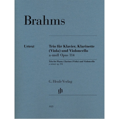 Brahms Trio in A Minor Op. 114 for Piano, Clarinet, and Cello - G. Henle Verlag Edition, 68 Pages