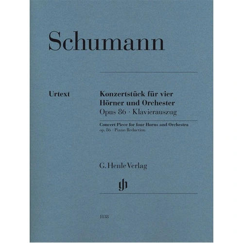 Schumann Concert Piece for 4 Horns and Piano Op. 86, G. Henle Verlag, French Horn Quartet, 85 Pages