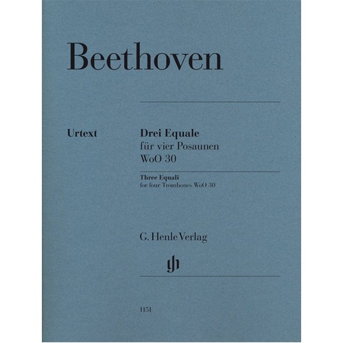 Equali for 4 Trombones by Beethoven - Urtext Edition with Score and Parts