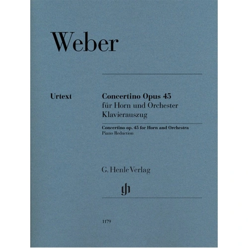 Weber - Concertino Op. 45 for Horn and Piano, Urtext Edition, G. Henle Verlag, 41 Pages
