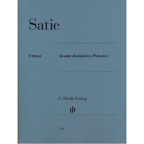 Satie - Avant Dernieres Pensees Piano Solo Sheet Music Henle HN1181