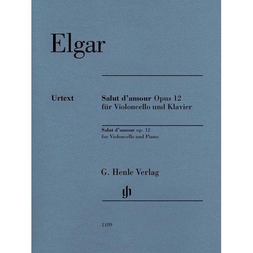 Elgar - Salut d'amour Op. 12 for Cello and Piano, Urtext Edition, G. Henle Verlag