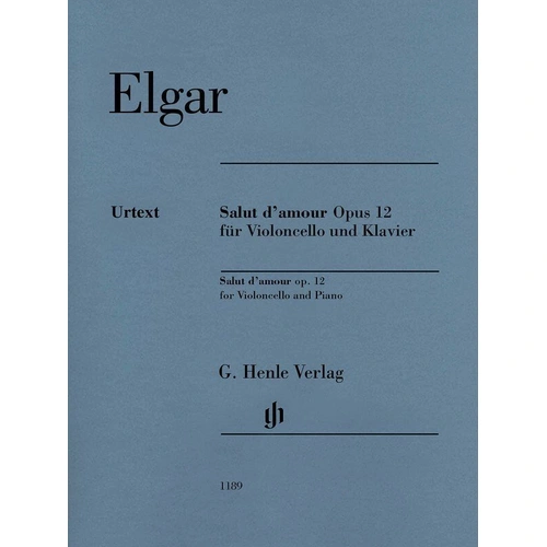 Elgar - Salut d'amour Op. 12 for Cello and Piano, Urtext Edition, G. Henle Verlag