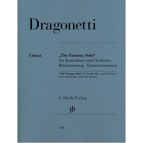 Famous Solo for Double Bass/Piano or Quintet by Domenico Dragonetti, G. Henle Verlag, 85 pages