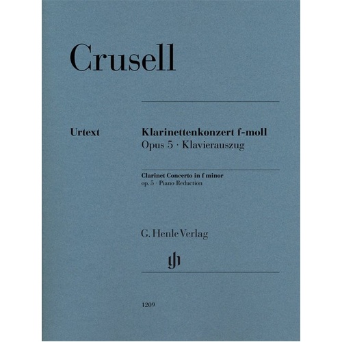 Crusell - Clarinet Concerto in F Minor Op. 5 for Clarinet and Piano, 37 Pages, Published by G. Henle Verlag
