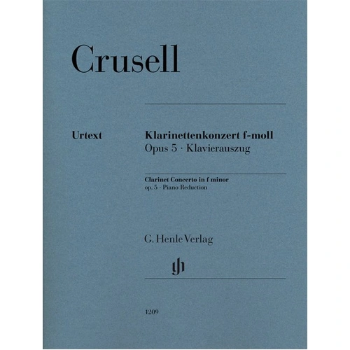 Crusell - Concerto in F Minor Op. 5 for Clarinet and Piano, 37 Pages, G. Henle Verlag