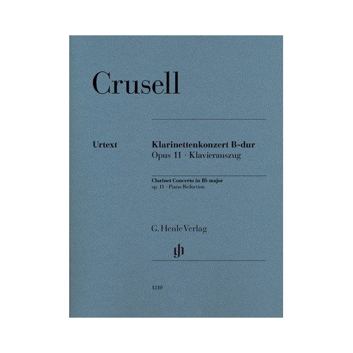 Crusell - Concerto in B Flat Major Op. 11 for Clarinet and Piano, Edited by Nicolai Pfeffer, 50 Pages, G. Henle Verlag