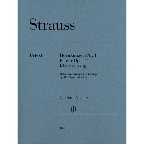 Strauss - Horn Concerto No. 1 in E Flat Major Op. 11, Urtext Edition, Edited by Peter Damm, Piano Reduction by Johannes Umbreit, 42 Pages