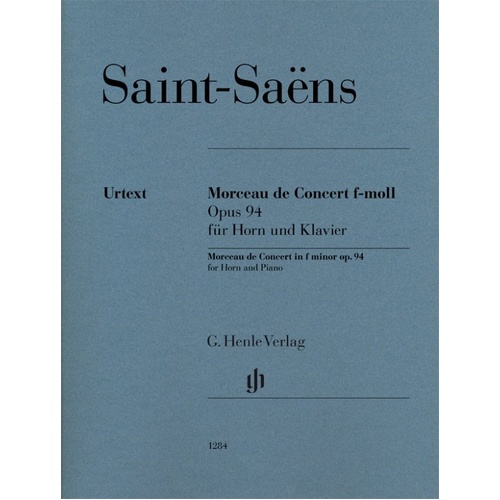 Saint-Saens Morceau de Concert Op. 94 for Horn and Piano, G. Henle Verlag, 28 Pages