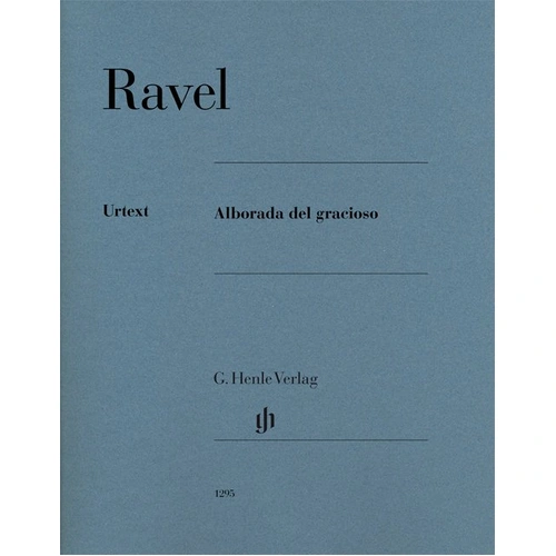 Alborada del Gracioso for Piano Solo by Maurice Ravel, Urtext Edition, 22 Pages, Published by G. Henle Verlag
