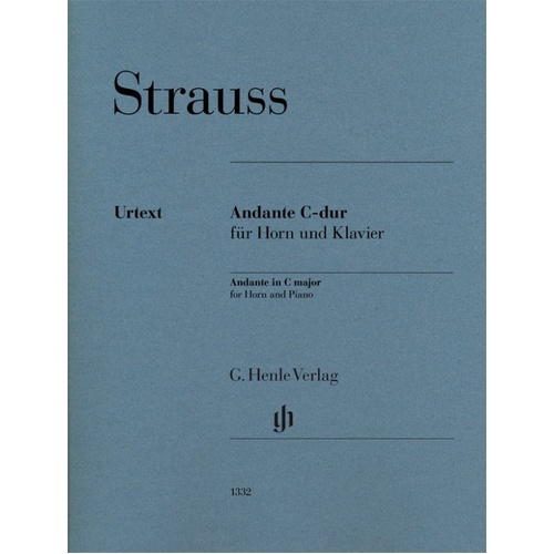Andante in C Major for Horn and Piano by Richard Strauss, G. Henle Verlag, 12 Pages