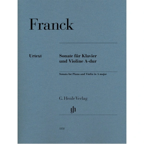Cesar Franck Violin Sonata in A Major for Violin and Piano, G. Henle Verlag, 76 pages