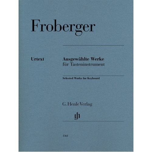 Froberger: Selected Works for Keyboard - Piano Edition, 20 Pages, Edited by Peter Wollny, G. Henle Verlag